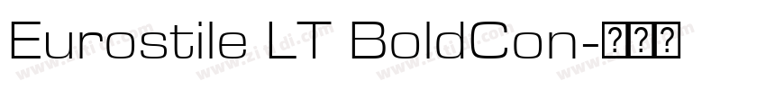 Eurostile LT BoldCon字体转换